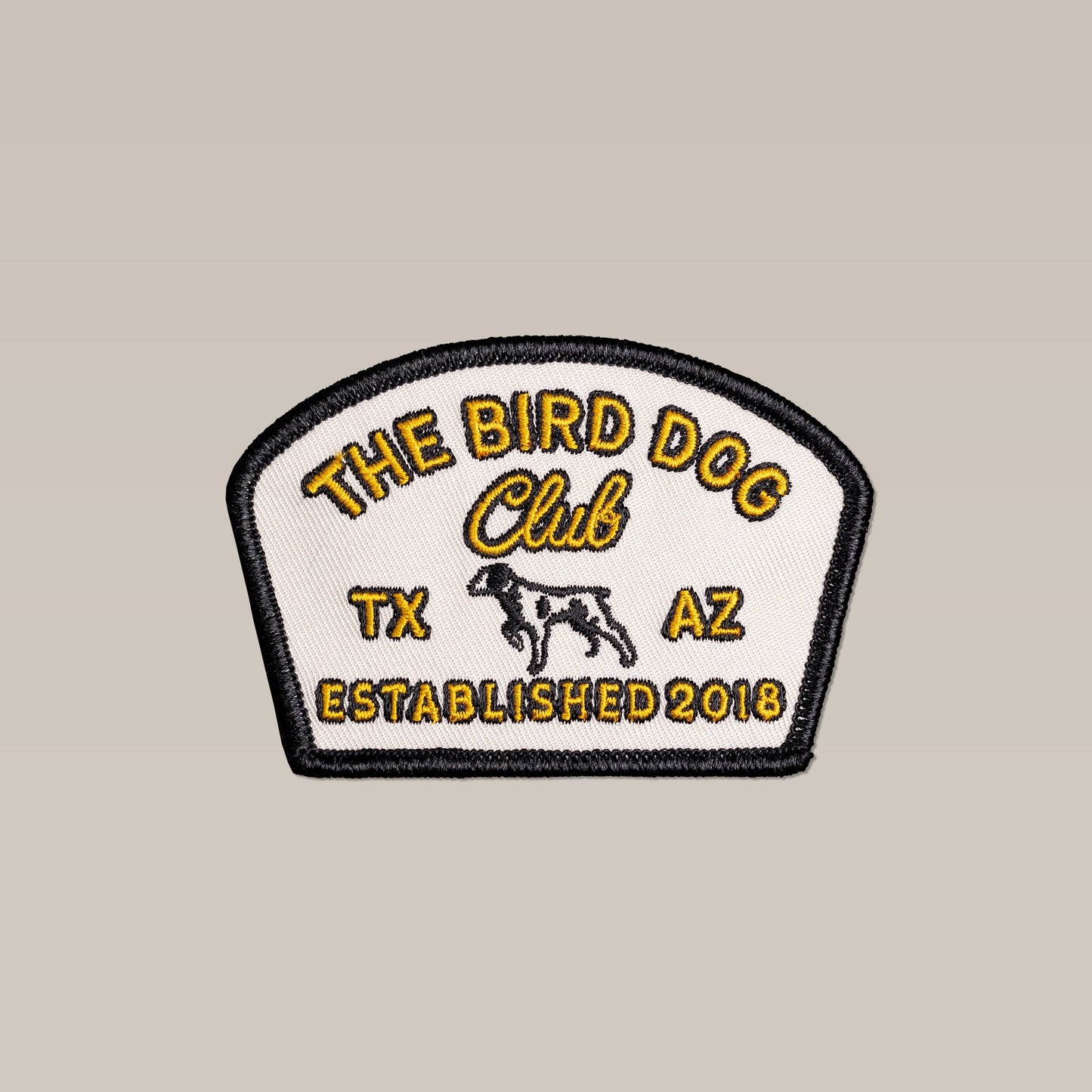 The Shop Patch by Ballad of the Bird Dog features "THE BIRD DOG Club TX AZ ESTABLISHED 2018" and a dog outline at the center.