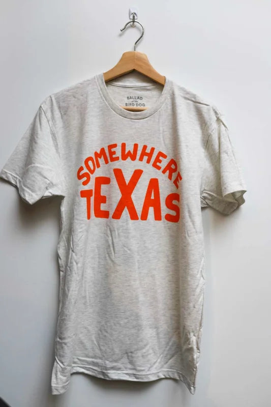 Shop Shirt | Somewhere Texas | Ballad Of The Bird Dog -