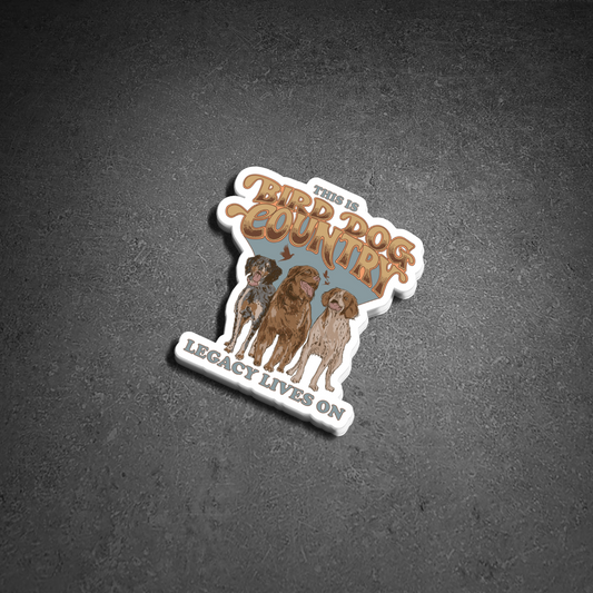 Bird Dog Country | Ballad of the - Stickers and Patches