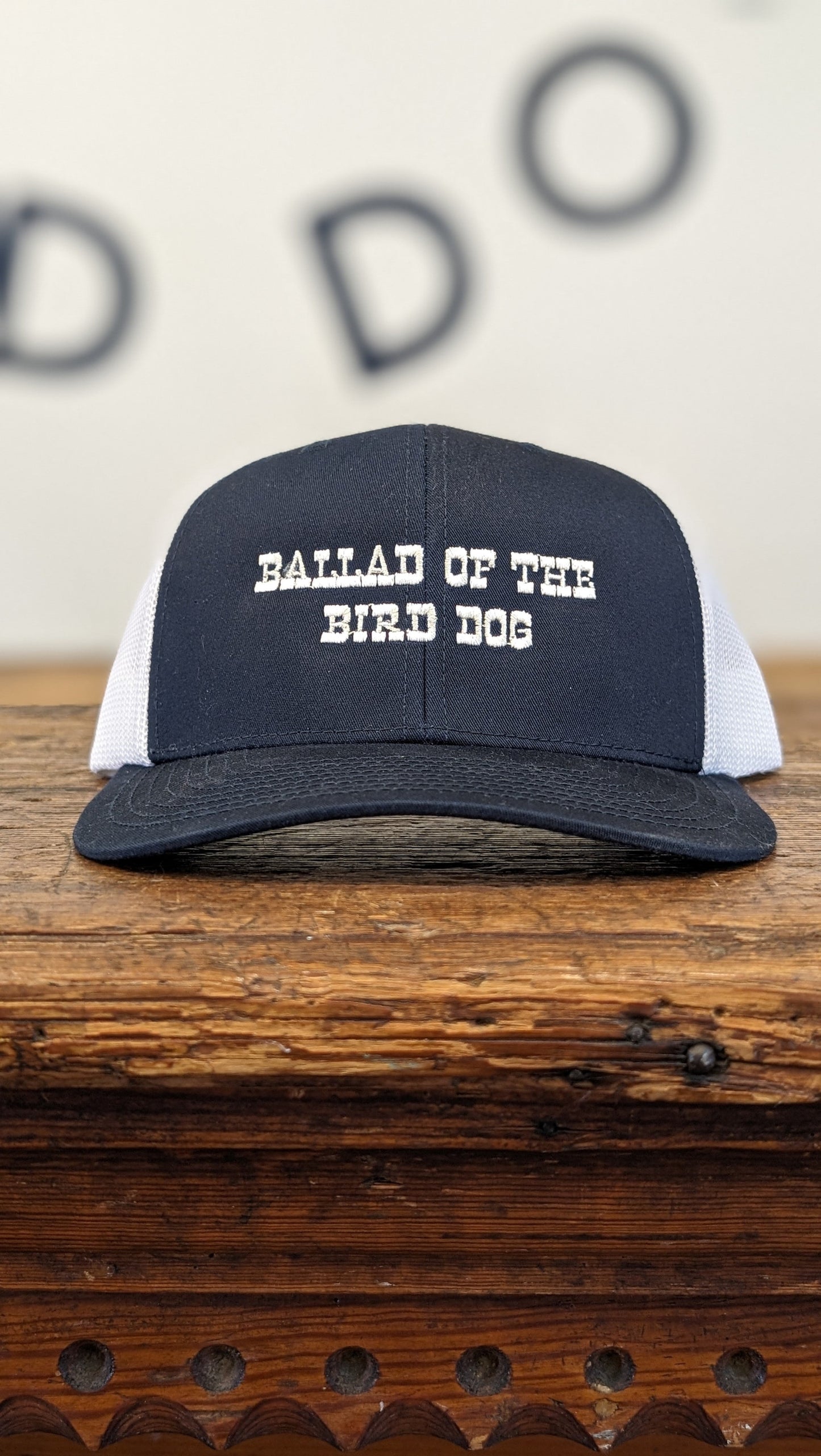 Product: Direct Stitched Bird Dog Shop Hat - ’i Am To Die