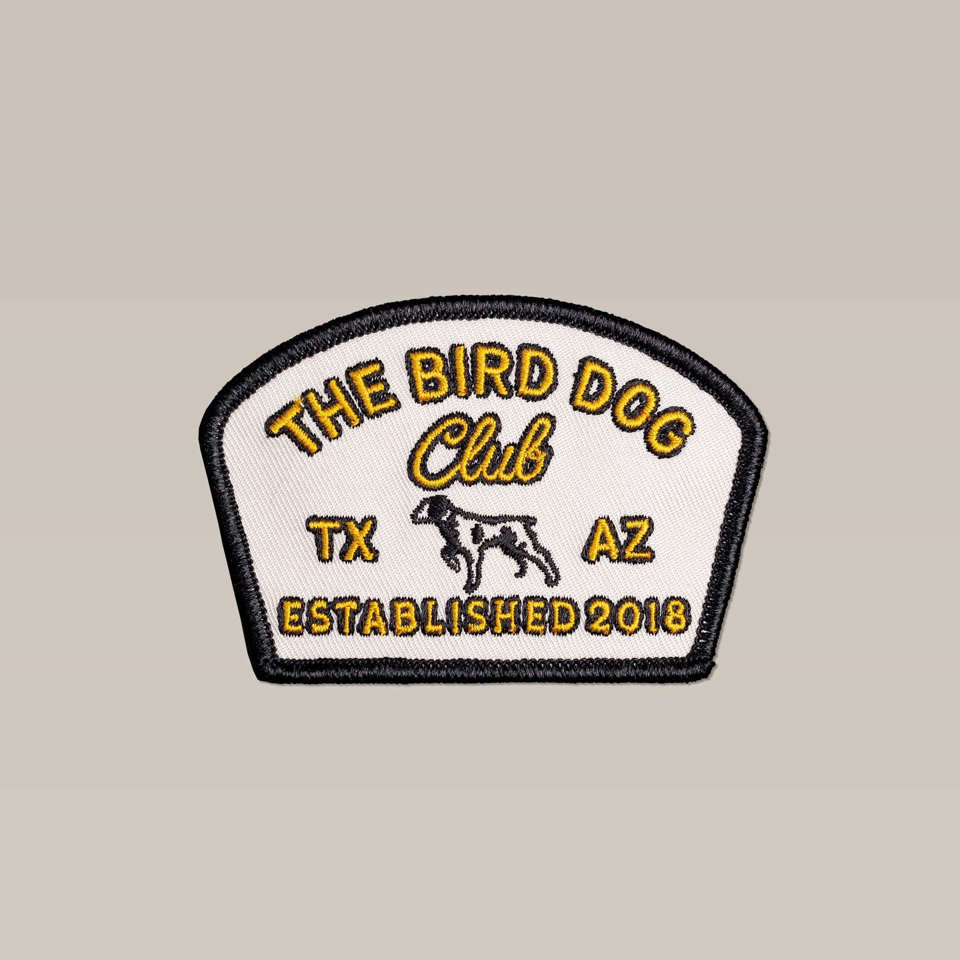The Shop Patch by Ballad of the Bird Dog features "THE BIRD DOG Club TX AZ ESTABLISHED 2018" and a dog outline at the center.