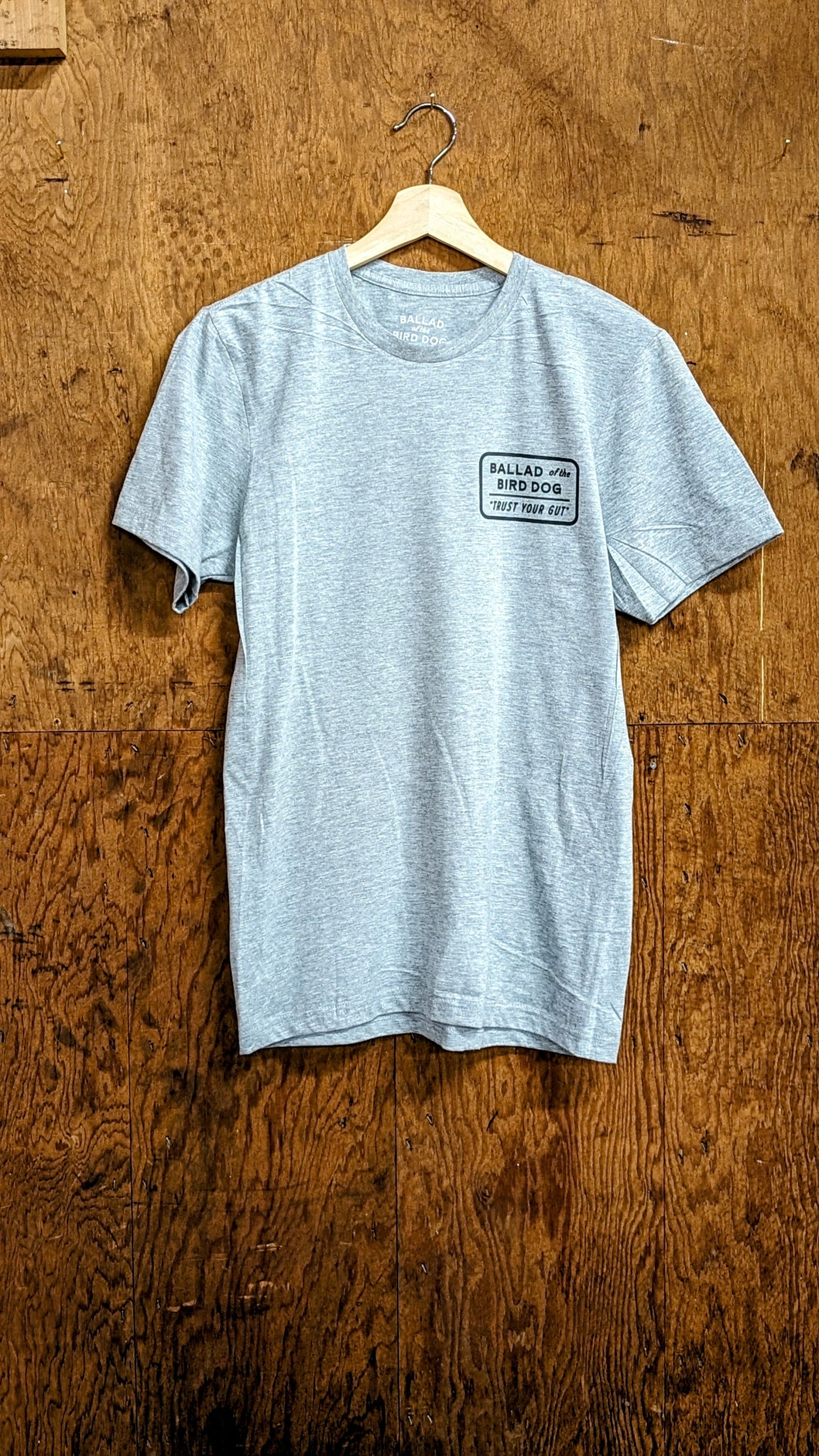 Vintage Slate T-shirt With Trust Your Gut Logo From Ballad Of The Bird Dog