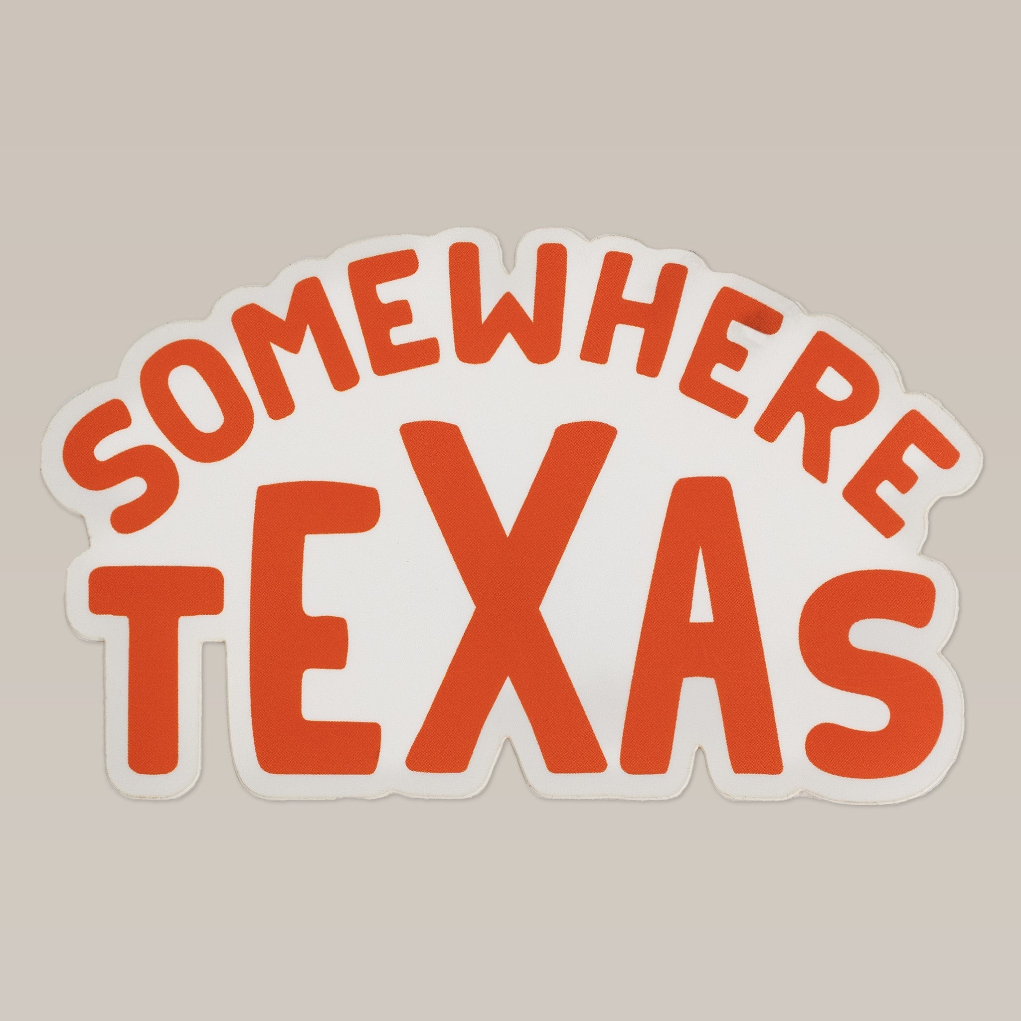 The Ballad of the Bird Dog "Somewhere Texas" Shop Sticker features bold red text on a white background, inspired by Carra Sykes' Brenham roots.
