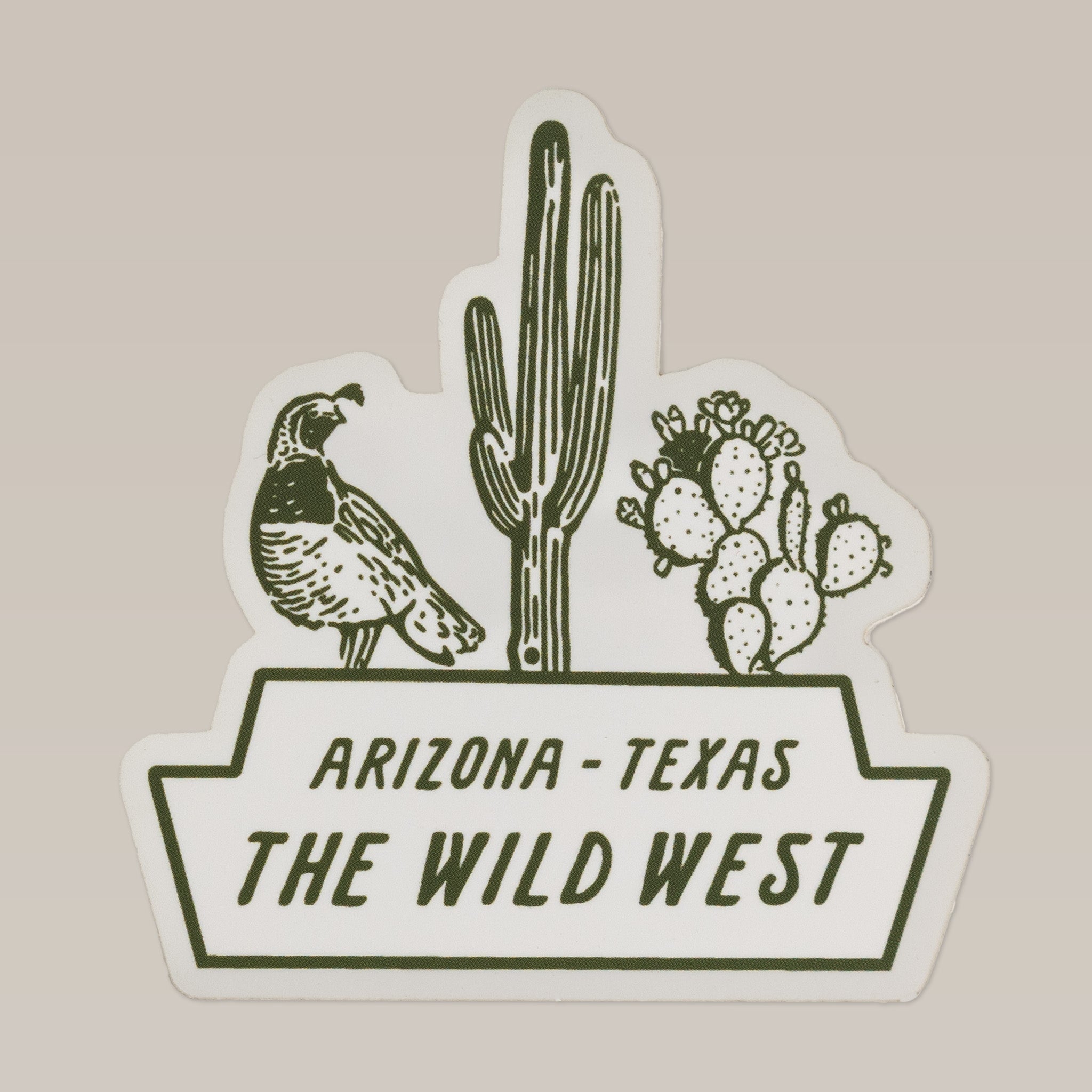 Shop Sticker | The Wild West by Ballad of the Bird Dog features a saguaro cactus, quail, and prickly pear with bold "ARIZONA TO TEXAS - THE WILD WEST" text. Perfect for adventurers seeking Wild West vibes!.