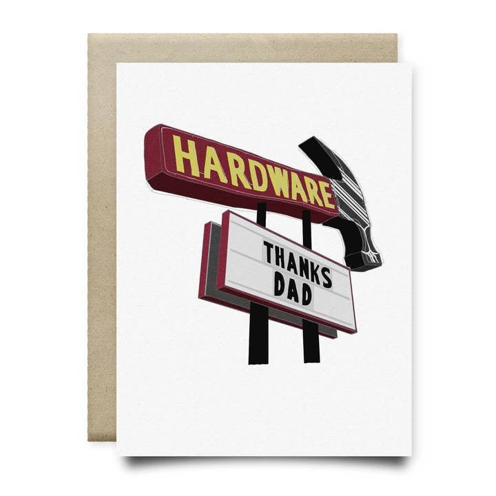 The Thanks Dad Hardware Sign card by Anvil Cards features a hand-drawn hardware store sign and hammer with "THANKS DAD," printed on sustainable linen paper.