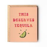 The "This Deserves Tequila" greeting card by Daydream Prints features red text above a lime wedge with juice droplets, adding a fun California beach vibe to your eco-friendly card collection.