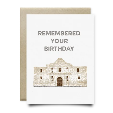 Alamo Remembered Your Birthday Card | Anvil Cards - Cards