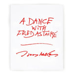 White background with red handwritten text reading “A Dance with Fred Astaire,” the book from Anthology Editions, and a signature below.