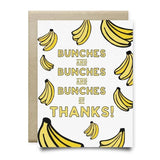 The Bunches of Thanks Card by Anvil Cards features banana illustrations and “BUNCHES AND BUNCHES AND BUNCHES OF THANKS!” on luxe linen paper, is blank inside, and comes with a brown envelope.