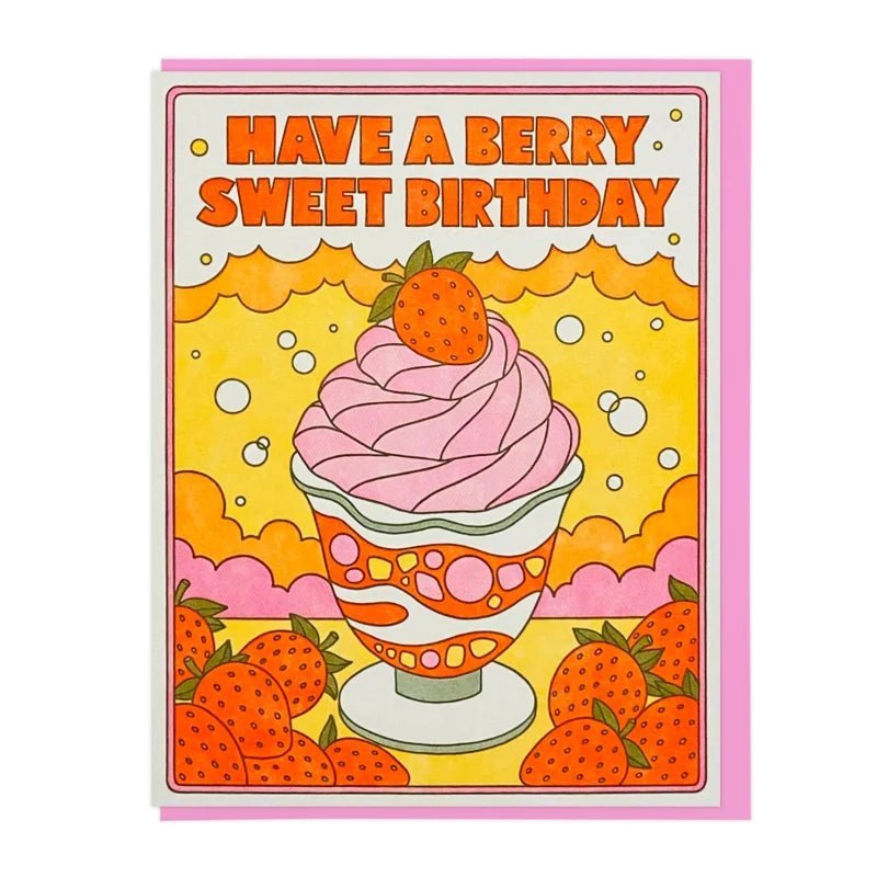 Lucky Horse Press Berry Sweet Birthday card features "Have a Berry Sweet Birthday" with a pink ice cream sundae, strawberries, and a yellow-orange background. Letterpress printed in the USA on recycled cover.