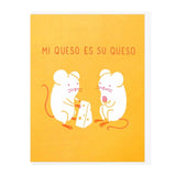 Lucky Horse Press card featuring two white mice with pink tails sharing cheese on an orange background. Letterpress printed with "Mi queso es su queso." Made in the USA from recycled cover.