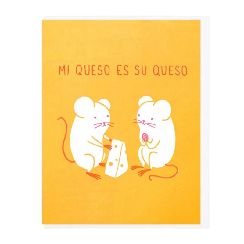 Lucky Horse Press card featuring two white mice with pink tails sharing cheese on an orange background. Letterpress printed with "Mi queso es su queso." Made in the USA from recycled cover.