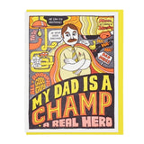 The "My Dad Is A Champ" card by Lucky Horse Press features a cartoon man with a mustache and fun phrases like “My Dad is a Champ” and “A Real Hero.” Blank inside, with a recycled cover.