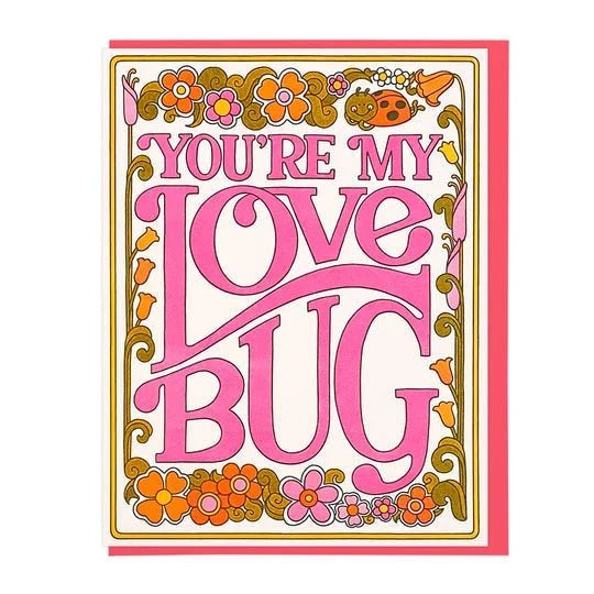 The "You're My Love Bug" card by Lucky Horse Press features a retro pink and orange floral border, a ladybug, and bold matching text. This letterpress card is made in the USA from recycled cover.