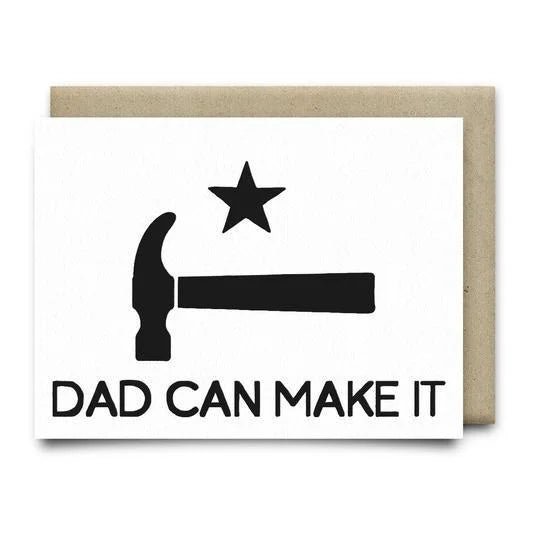 The "Dad Can Make It Card" by Anvil Cards is an A2 linen greeting card with a hammer and star above “DAD CAN MAKE IT” in bold black text, and is blank inside for your message.