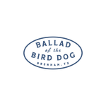 A blue oval logo with "Ballad of the Bird Dog Brenham, TX" is centered on a light gray background—an ideal design for the Gift Card | Ballad of the Bird Dog by Ballad of the Bird Dog, perfect for any occasion.