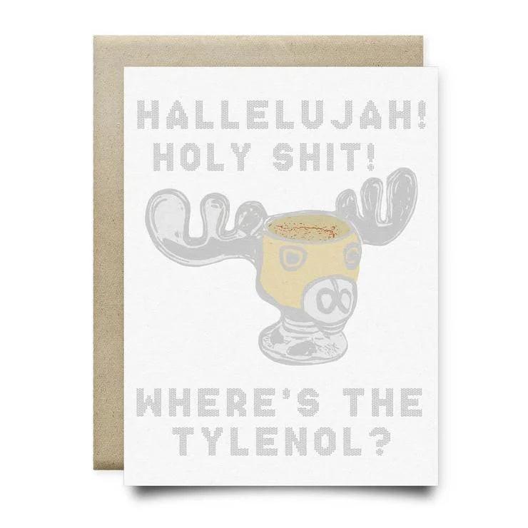 Hallelujah! Holy Shit! Where’s The Tylenol? Christmas Card |
