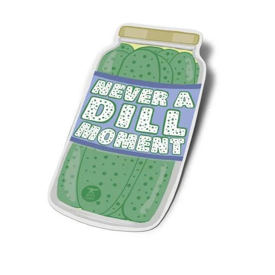 Never a Dill Moment Sticker | Anvil Cards - Stickers And