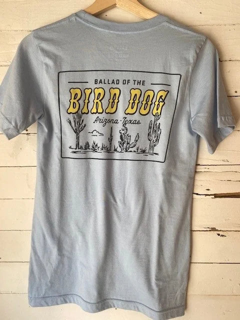 Shop Shirt | Az To Tx | Ballad Of The Bird Dog - Baby Blue /