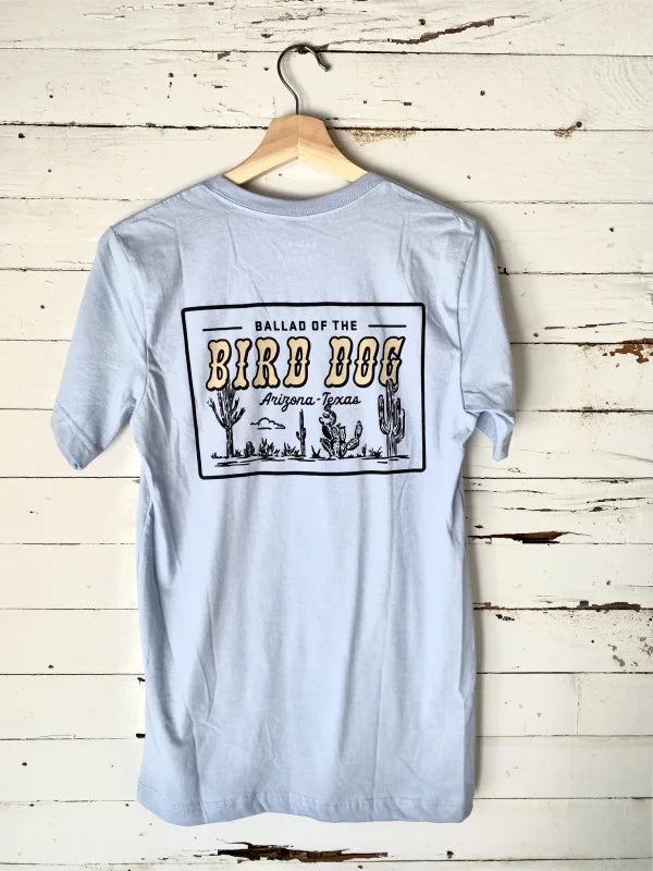 Shop Shirt | Az To Tx | Ballad Of The Bird Dog - Light Blue