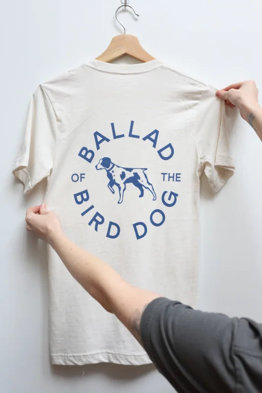Shop Shirt | Bird Dog Adventure Tee | Ballad Of The -