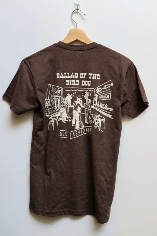 Shop Shirt | Old Fashioned | Ballad Of The Bird Dog -