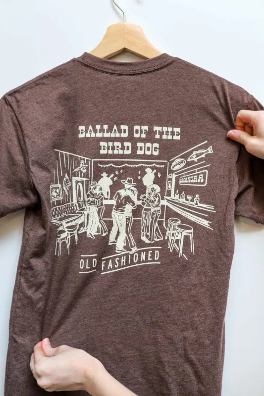 Shop Shirt | Old Fashioned | Ballad Of The Bird Dog -