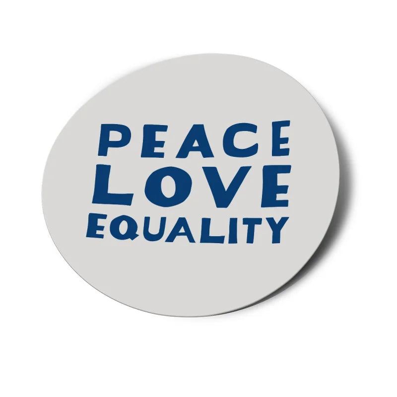 Sticker | Peace Love Equality Support Change - Ballad