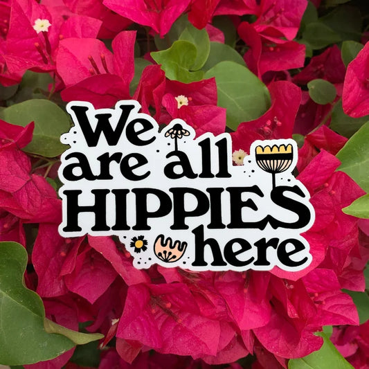 Sticker | We Are All Hippies | Kaeraz - Stickers And Patches