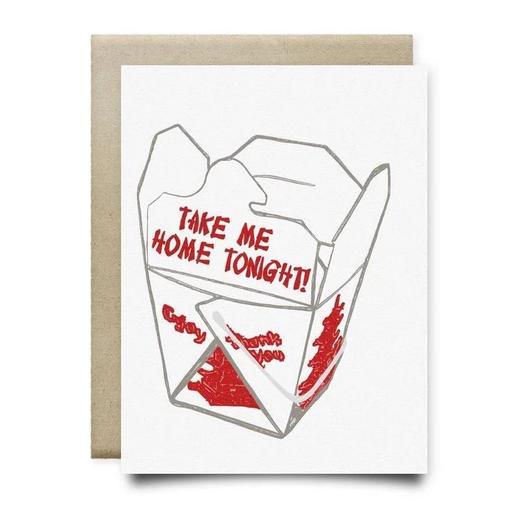 The Take Me Home Tonight Card by Anvil Cards is an A2 greeting card with a Chinese takeout box drawing and the text "TAKE ME HOME TONIGHT!" and "Enjoy thank you," printed on premium linen paper. Blank inside.